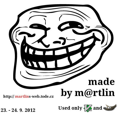 Troll, made by m@tlin, 23.-24. 9. 2012, http://martlins-web.tode.cz